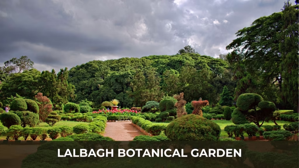 Lalbagh Botanical Garden