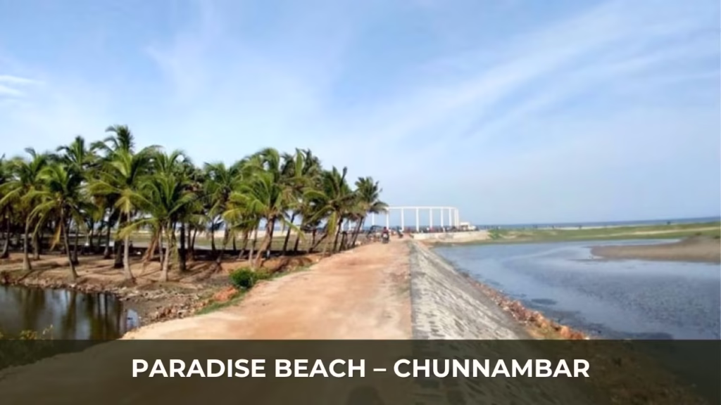 Paradise Beach – Chunnambar