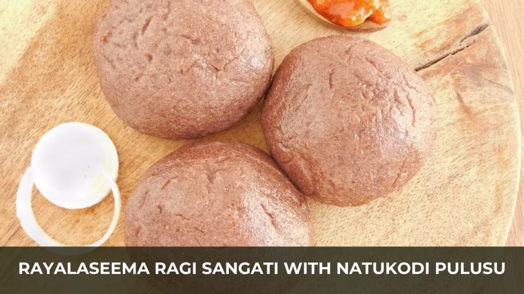 Rayalaseema Ragi Sangati with Natukodi Pulusu